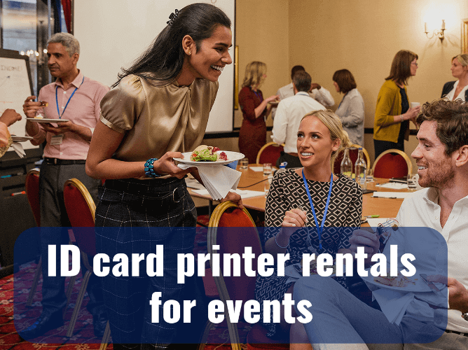 ID Card Printer Rentals For Events